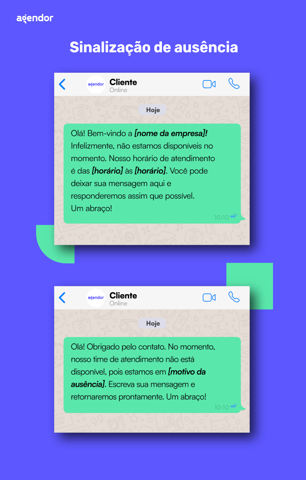 Exemplo de mensagem de ausência para ser enviado pelo WhatsApp Business para um cliente.