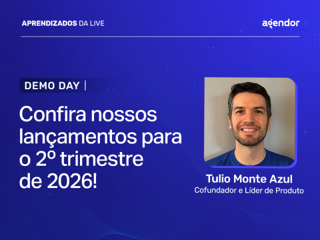 Demo Day - Novidades do Agendor