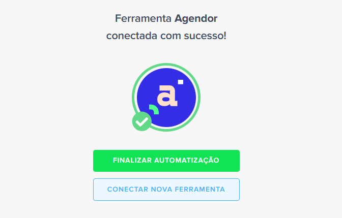 Tela de confirmação mostrando que o Agendor foi conectado com sucesso e a automação está pronta para ser finalizada.