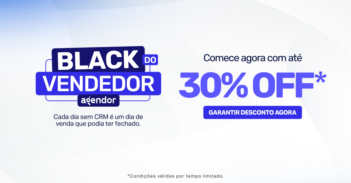 Aproveite 30% de desconto na black friday do agendor