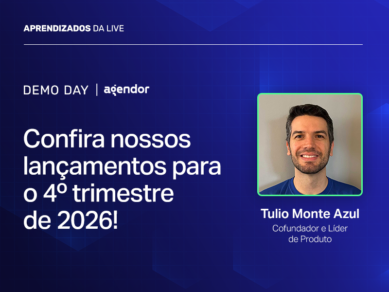 Lançamentos Agendor 4º trimestre de 2026